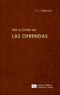 Ver a Cristo en las Ofrendas