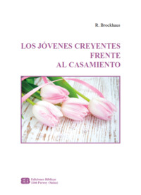 Los jóvenes creyentes frente al casamiento