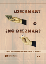 ¿Diezmar? o ¿no diezmar?