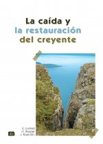 La caída y la restauración del creyente