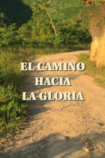 El camino hacia la gloria