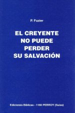 El creyente no puede perder su salvación