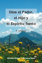 Dios el Padre, el Hijo y el Espíritu Santo