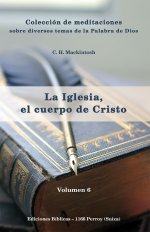  La Iglesia, el cuerpo de Cristo