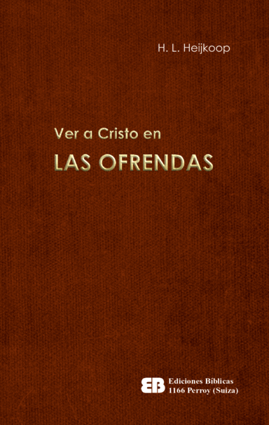 Ver a Cristo en las Ofrendas